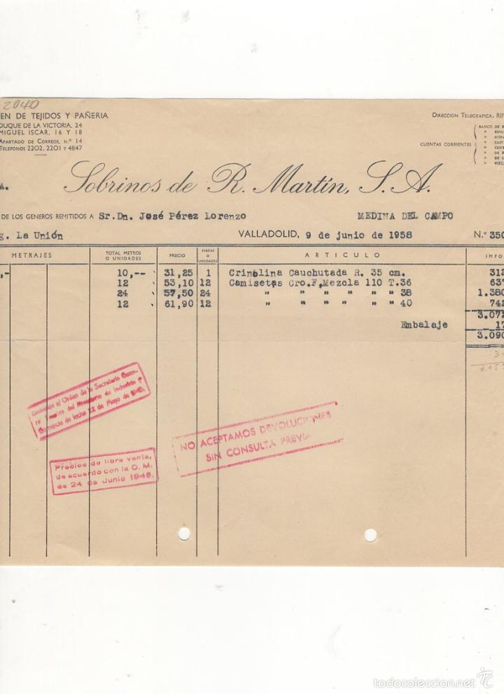 Old Invoices: FACTURA. SOBRINOS DE R. MARTIN, P.A., ALMACEN DE TEJIDOS Y PA&Ntilde;ERIA, VALLADOLID, 1958.