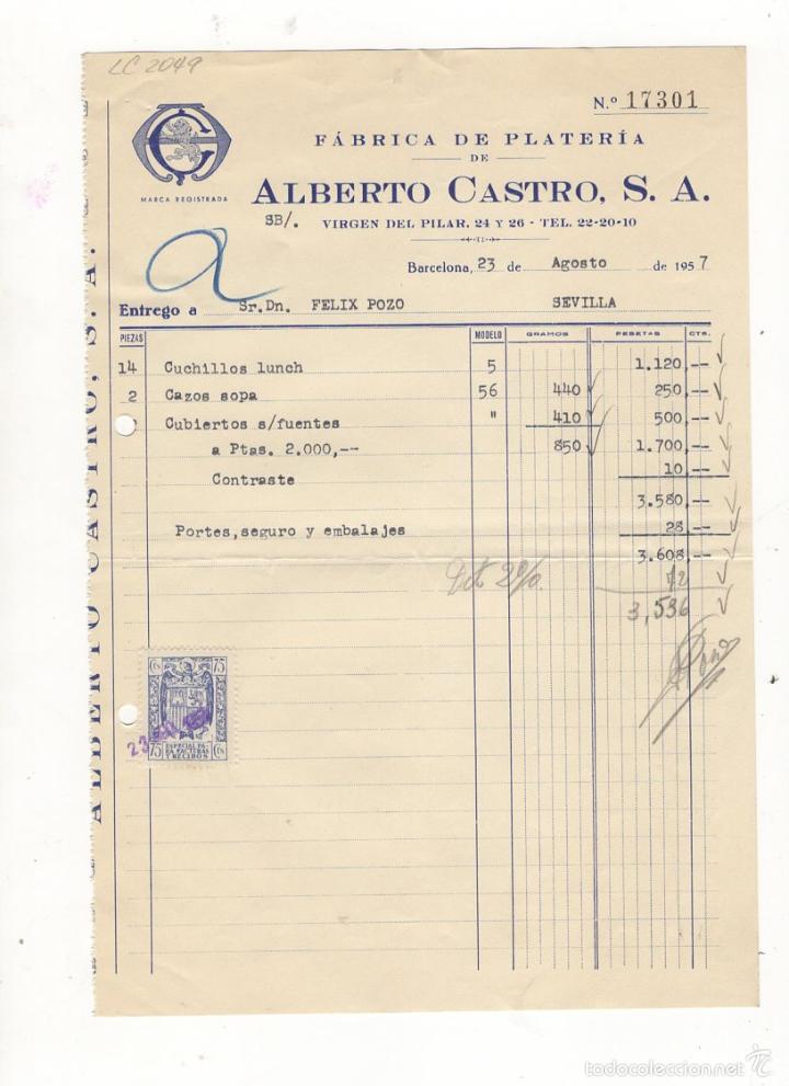 Old Invoices: FACTURA. ALBERTO CASTRO, S.A., FABRICA DE PLATERIA, BARCELONA, 1957.