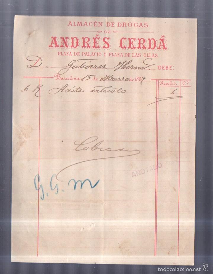 Alte Rechnungen: FACTURA. ALMACEN DE DROGAS. ANDRES CERDA. BARCELONA 1899