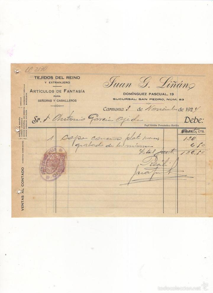 Facturas antiguas: FACTURA. JUAN G. LI&Ntilde;AN. TEJIDOS DEL REINO Y EXTRANJERO, ARTICULOS DE FANTASIA,CARMONA,1924.