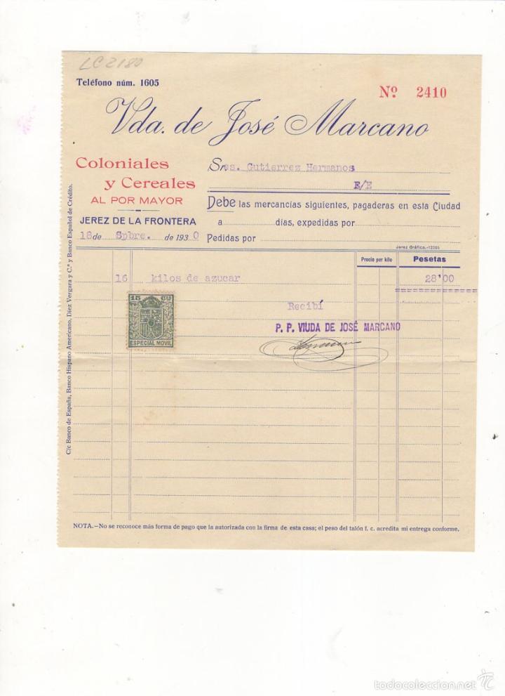 Facturas antiguas: FACTURA. VIUDA DE JOSE MARCANO, COLONIALES Y CEREALES AL POR MAYOR, JEREZ, 1930.