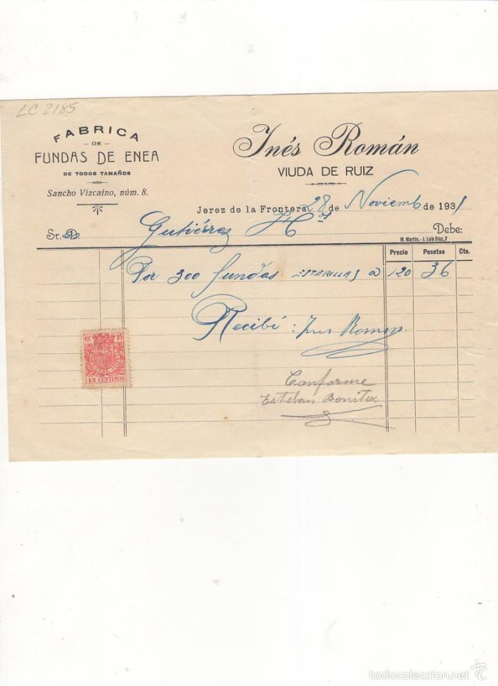 Old Invoices: FACTURA. INES ROMAN, VIUDA DE RUIZ, FABRICA DE FUNDAS DE ENEA, JEREZ DE LA FRONTERA, 1931.