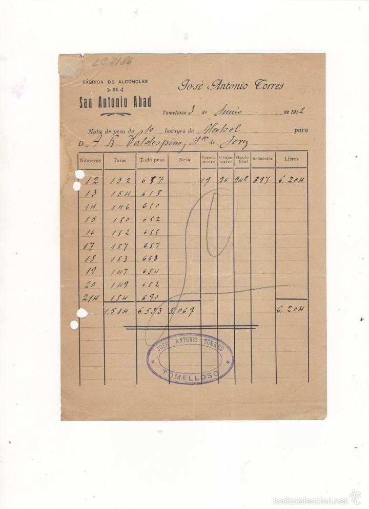 Alte Rechnungen: FACTURA. JOSE ANTONIO TORRES, FABRICA DE ALCOHOLES, TOMELTOSO, 1912.