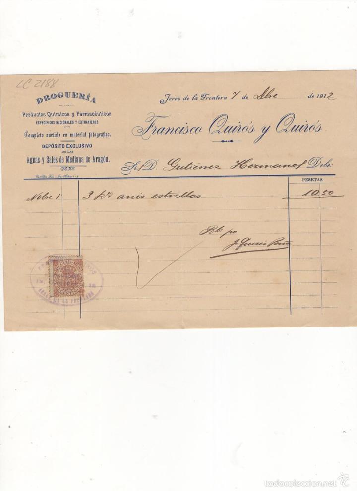 Alte Rechnungen: FACTURA. FRANCISCO QUIROS Y QUIROS, DROGUERIA, PRODUCTOS QUIMICOS, JEREZ, 1912.
