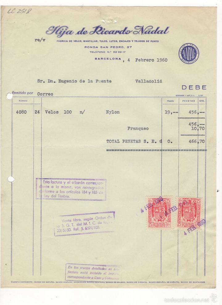 Old Invoices: FACTURA. HIJA DE RICARDO NADAL, FABRICA DE VELOS, MANTILLAS, ETC. , BARCELONA, 1960.