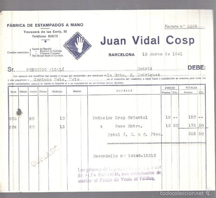 Factures anciennes: FACTURA. JUAN VIDAL COSP. ESTAMPADOS A MANO. BARCELONA. 1941