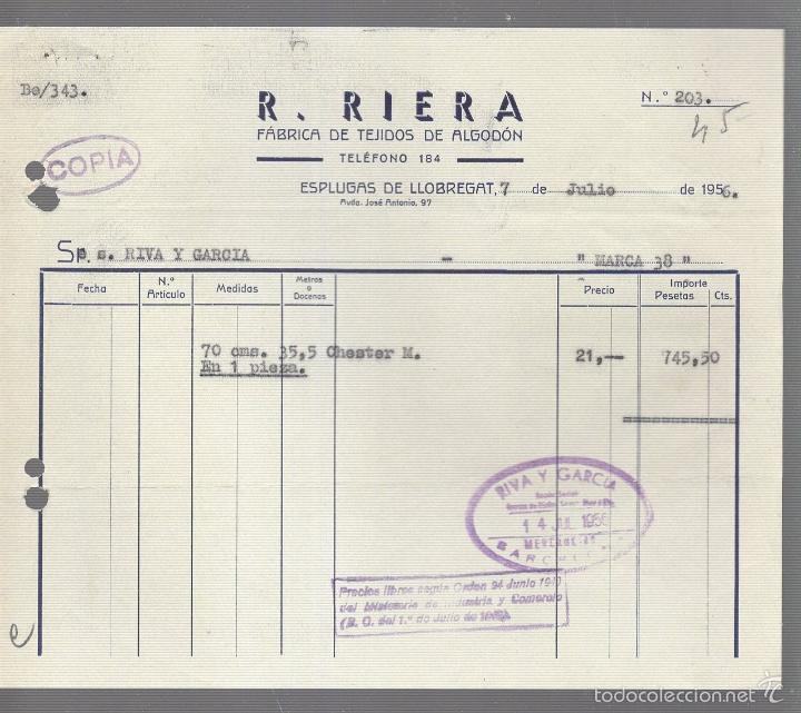 Old Invoices: FACTURA. R. RIERA. TEJIDOS DE ALGODON. 1956. ESPLUGAS DE LLOBREGAT