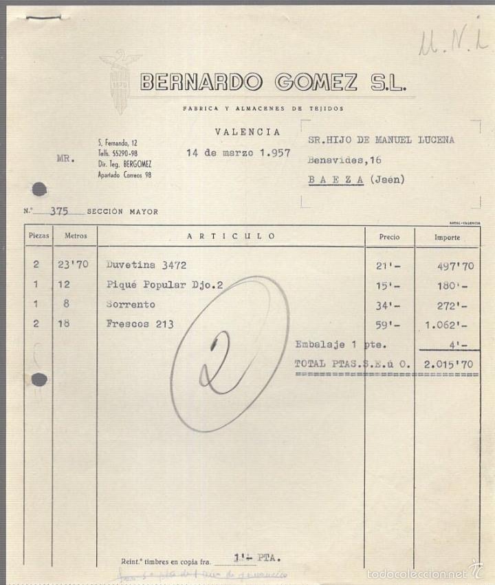 Alte Rechnungen: FACTURA. BERNARDO GOMEZ SL. ALMACENES DE TEJIDOS. VALENCIA. 1957