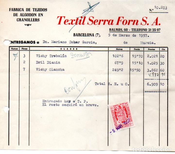 Fatture antiche: FACTURA ,TEXTIL SERRA FORN , S.A. FABRICA DE TEJIDOS DE ALGODON EN CRANOLLERS, BARCELONA ,1957.