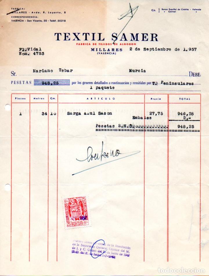 Fatture antiche: FACTURA ,TEXTIL SAMER, FABRICA DE TEJIDOS DE ALGODON. VALENCIA ,1957.