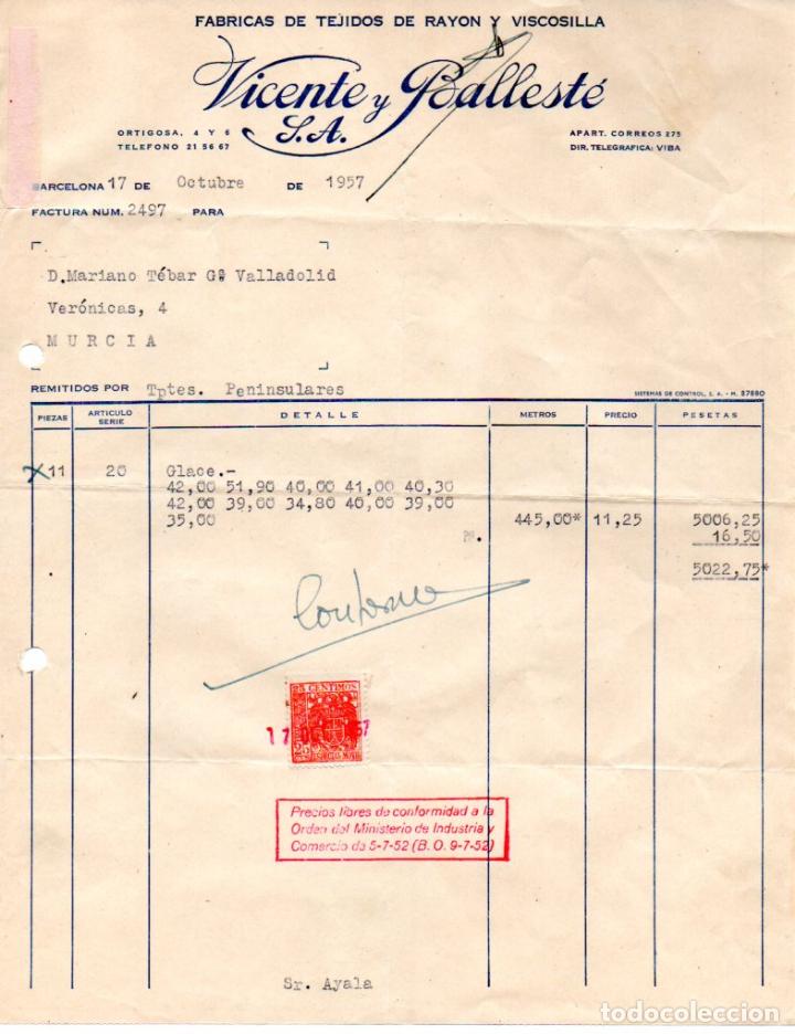 Factures anciennes: FACTURA ,VICENTE Y BALLESTE ,S.A,FABRICA DE RAYON Y VISCOSILLA, BARCELONA, 1957.