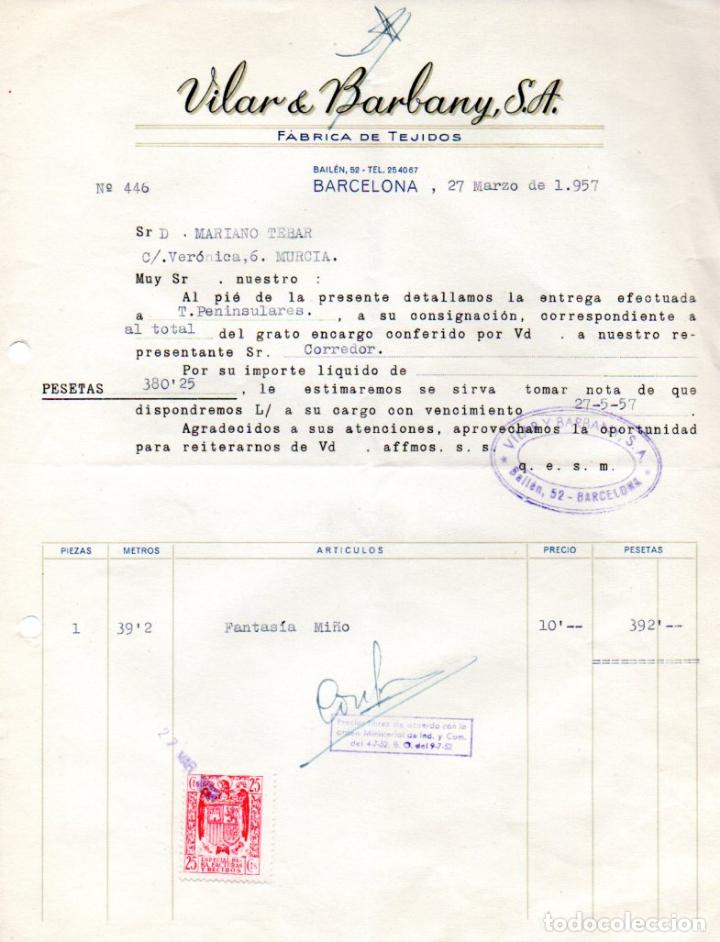 Factures anciennes: FACTURA ,VILAR & BARBANY ,S.A. BARCELONA, 1957.