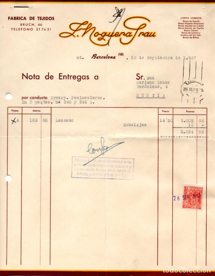Old Invoices: FACTURA ,L.NOGUERA GRAU ,FABRICA DE TEJIDOS. BARCELONA, 1957.