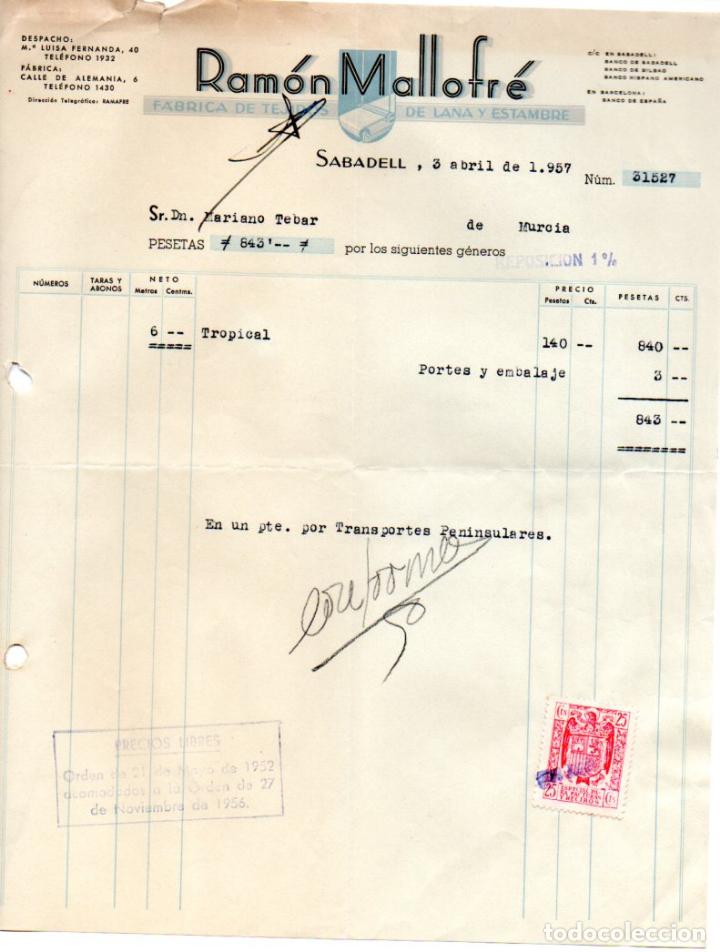 Factures anciennes: FACTURA ,RAMON MALLOFRE,FABRICA DE TEJIDOS DE LANA Y ESTAMBRE,SABADELL,1957.