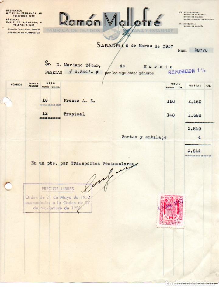 Factures anciennes: FACTURA ,RAMON MALLOFRE,FABRICA DE TEJIDOS DE LANA Y ESTAMBRE,SABADELL,1957.