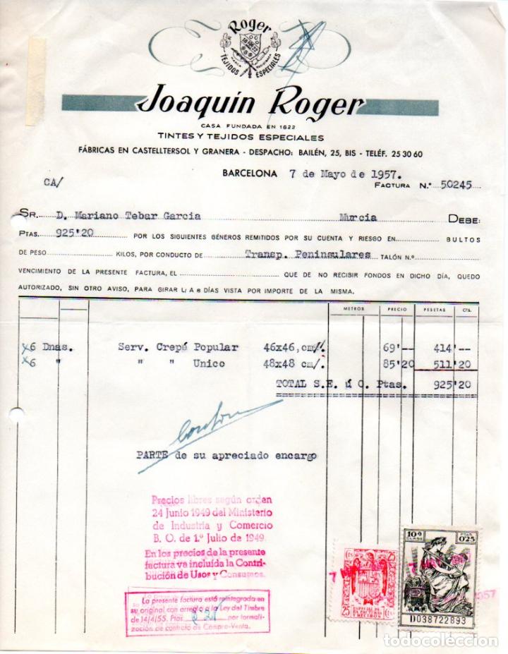 Factures anciennes: FACTURA,JOAQUIN ROGER ,TINTES Y TEJIDOS ESPECIALES ,BARCELONA ,1957.