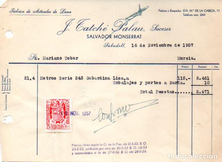 Factures anciennes: FACTURA ,J.CATCHE PALAU, SUCESOR, FABRICA DE ARTICULOS DE LANA, SABADELL ,1957.