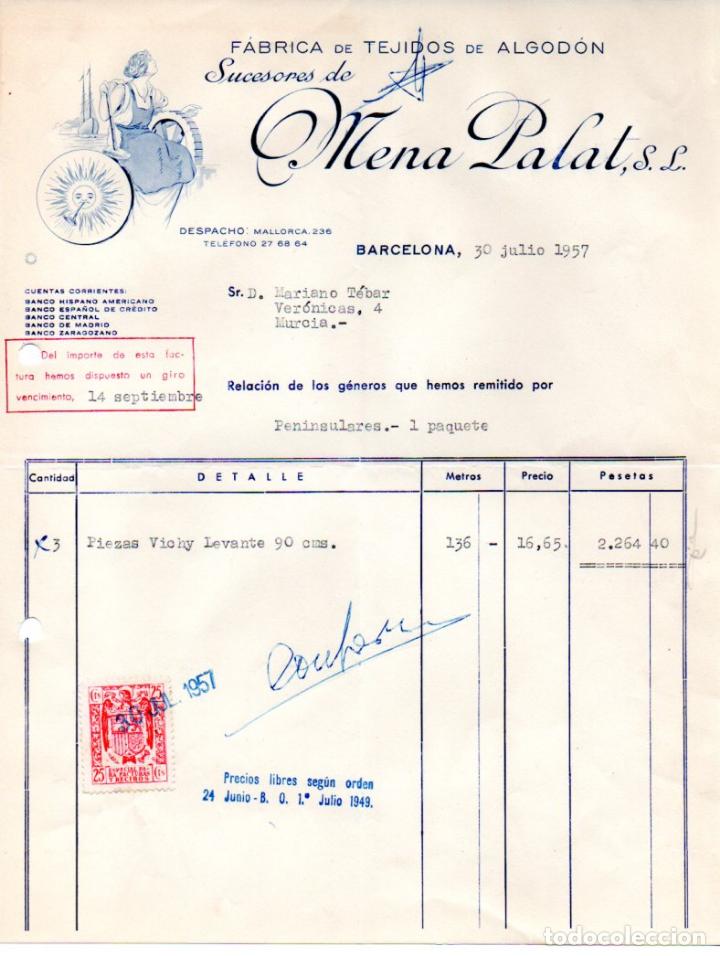 Factures anciennes: FACTURA ,MENA PALAT,S.L, FABRICA DE TEJIDOS DE ALGODON,1957.