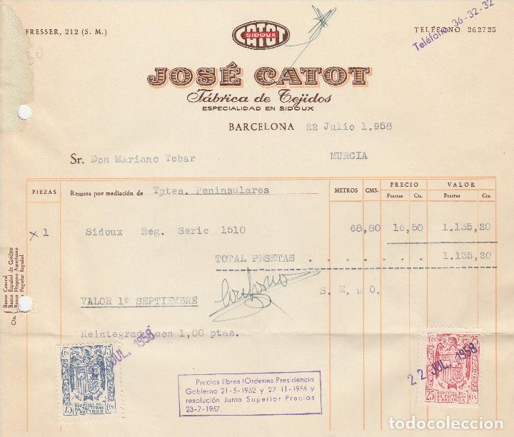 Factures anciennes: FACTURA. JOSE CATOT. FABRICA DE TEJIDOS. BARCELONA. JULIO.1958.