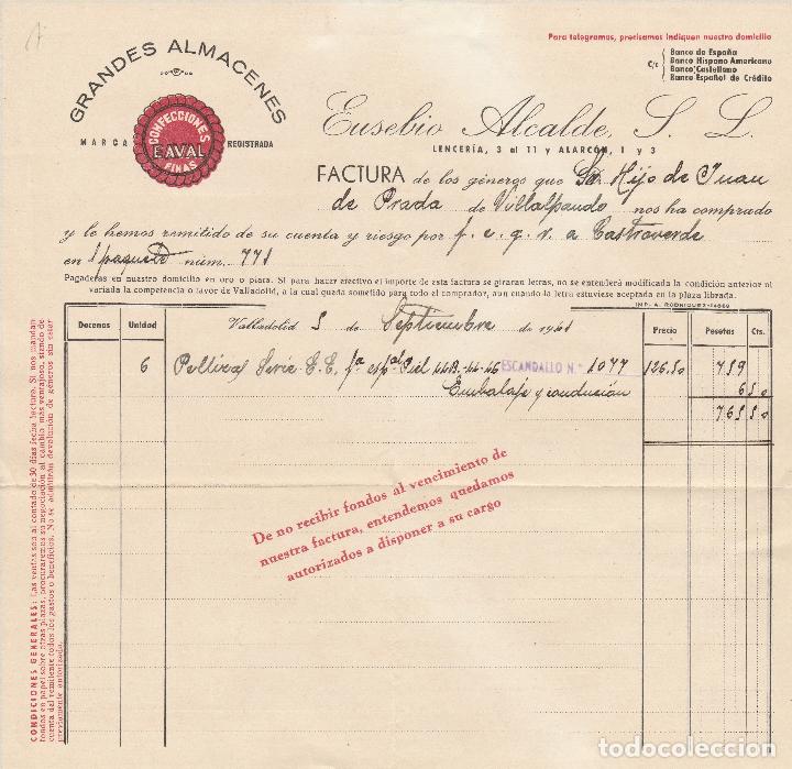 Fatture antiche: FACTURA. EUSEBIO ALCALDE S.L., CONFECCIONES E. AVAL. GRANDES ALMACENES. VALLADOLID. 1941.