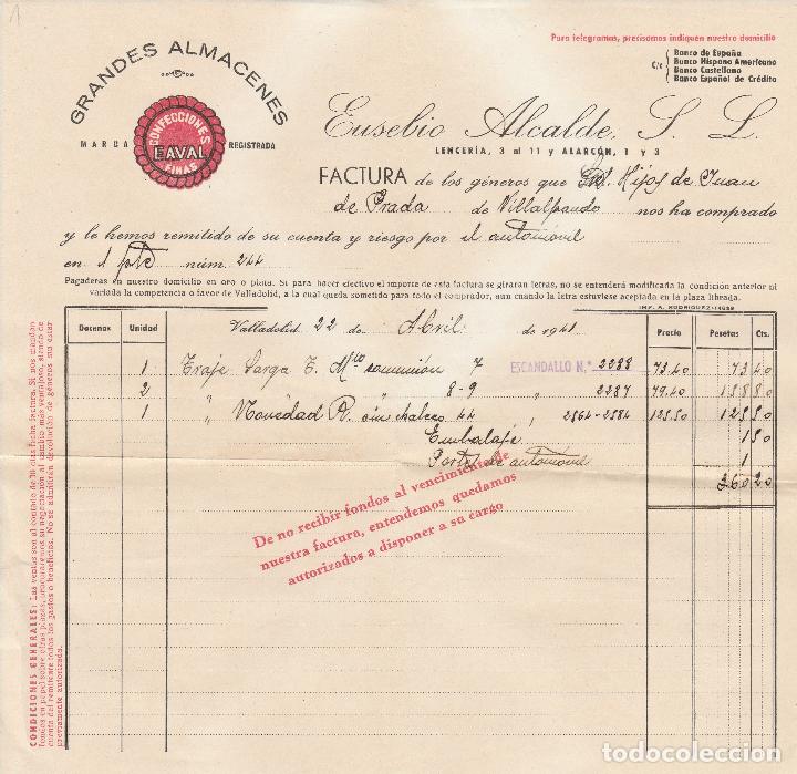 Fatture antiche: FACTURA. EUSEBIO ALCALDE S.L., CONFECCIONES E. AVAL. GRANDES ALMACENES. VALLADOLID. 1941.