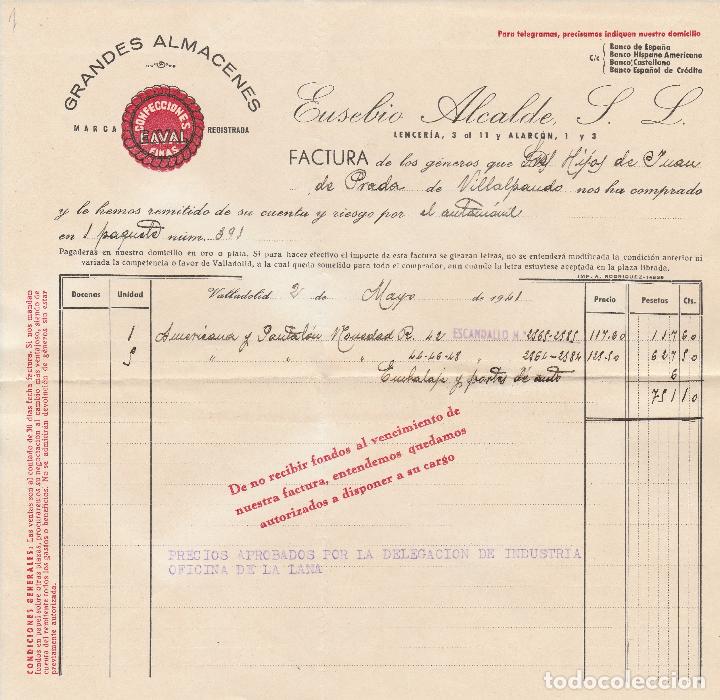 Fatture antiche: FACTURA. EUSEBIO ALCALDE S.L., CONFECCIONES E. AVAL. GRANDES ALMACENES. VALLADOLID. 1941.