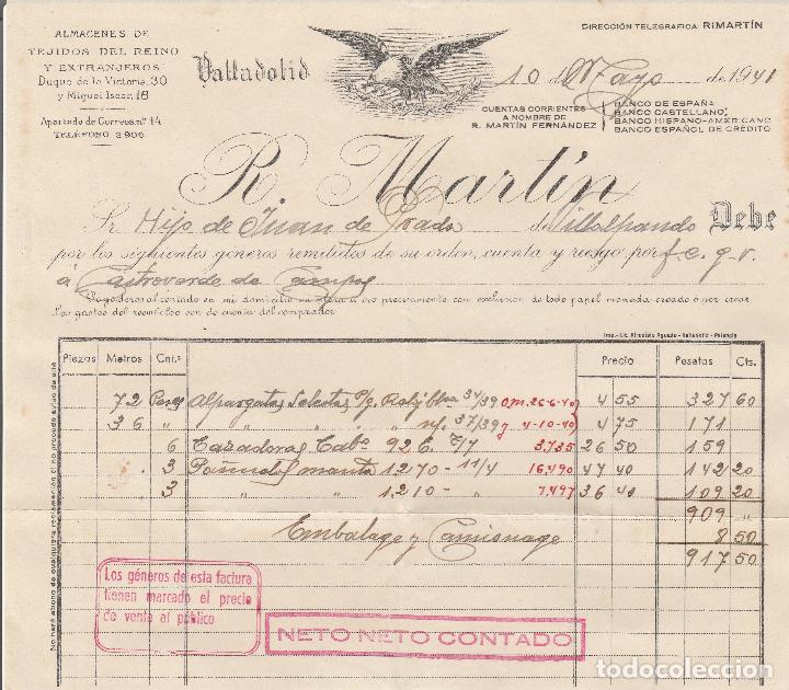 Fatture antiche: FACTURA. R. MART&Iacute;N. ALMACENES DE TEJIDOS DEL REINO Y EXTRANJEROS. VALLADOLID. 1941.