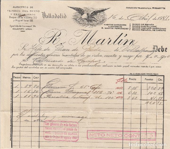 Fatture antiche: FACTURA. R. MART&Iacute;N. ALMACENES DE TEJIDOS DEL REINO Y EXTRANJEROS. VALLADOLID. 1941.