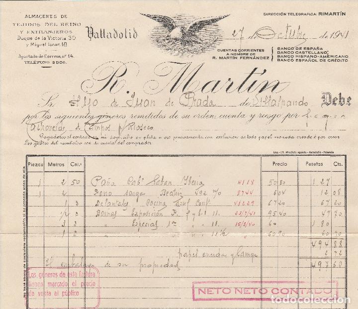 Fatture antiche: FACTURA. R. MART&Iacute;N. ALMACENES DE TEJIDOS DEL REINO Y EXTRANJEROS. VALLADOLID. 1941.