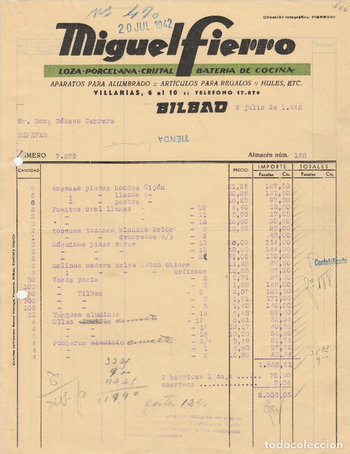 Old Invoices: FACTURA. MIGUEL FIERRO. LOZA-PORCELANA-CRISTAL, BATER&Iacute;A DE COCINA. BILBAO. 1942.
