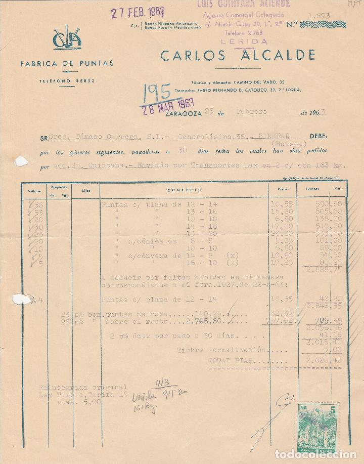 Fatture antiche: FACTURA. CARLOS ALCALDE. F&Aacute;BRICA DE PUNTAS. ZARAGOZA. 1963.