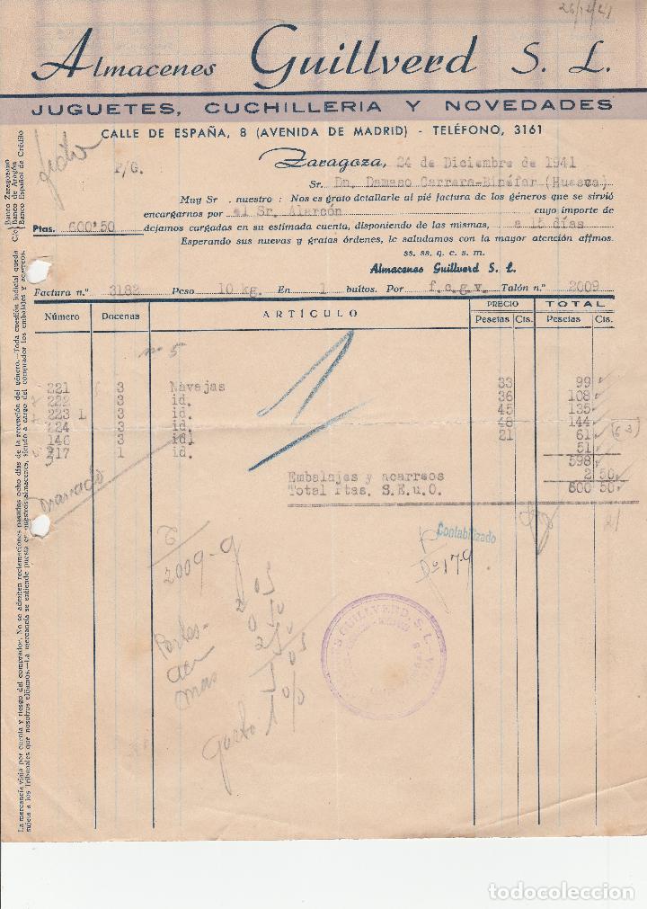Fatture antiche: FACTURA. ALMACENES GUILLVERD S.L. JUQUETES, CUCHILLERIA Y NOVEDADES. ZARAGOZA. 1941.