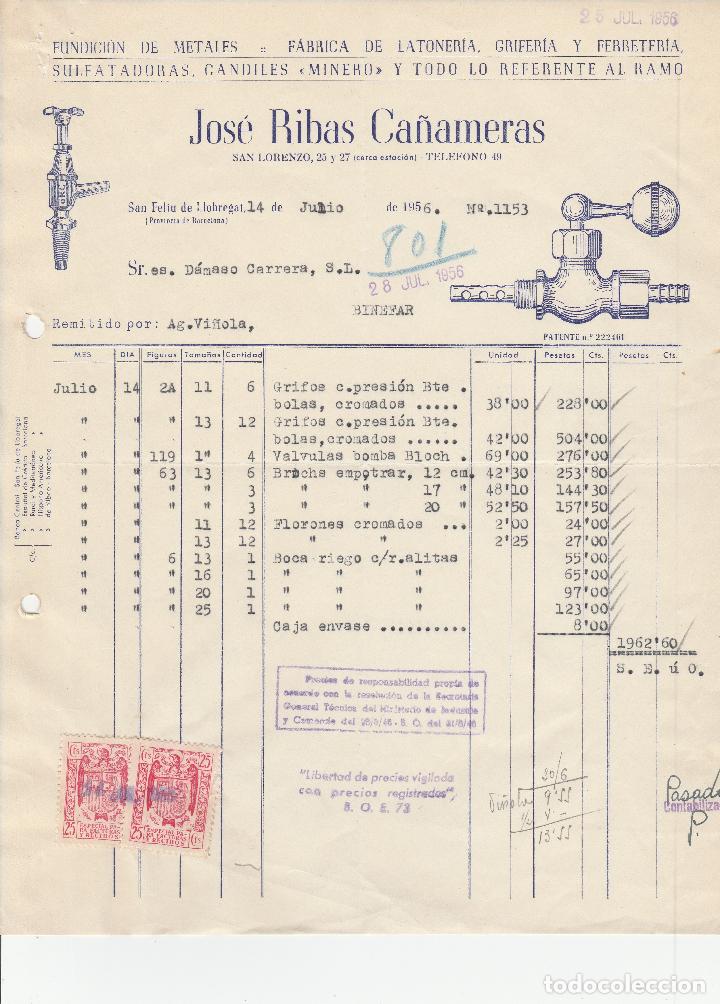 Alte Rechnungen: FACTURA. JOS&Eacute; RIBAS CA&Ntilde;AMERAS. FUNDICI&Oacute;N DE METALES. SAN FELIU DE LLOBREGAT-BARCELONA. 1956.