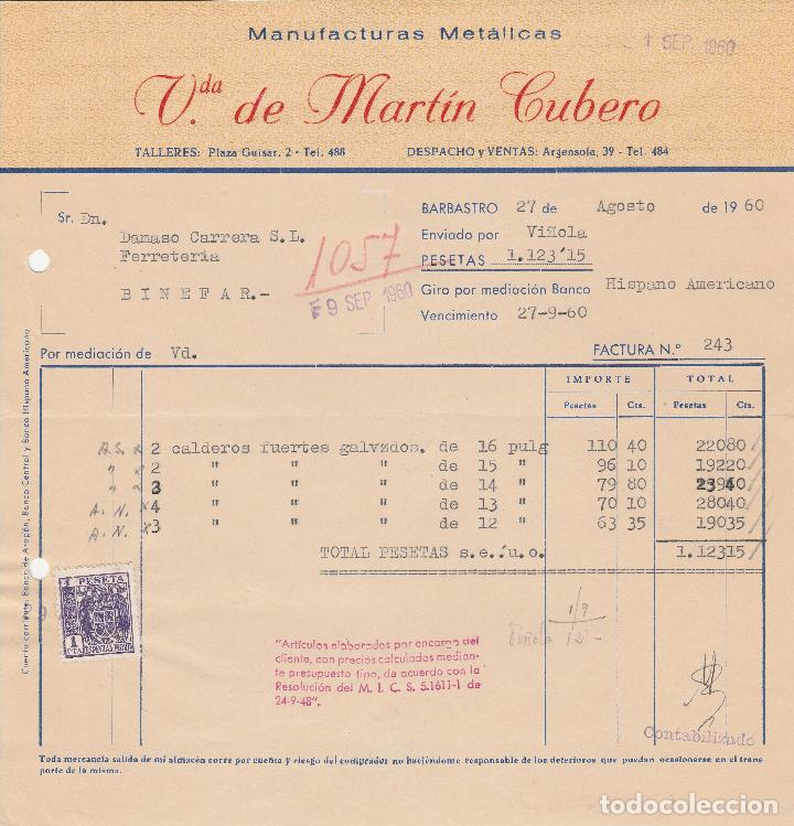 Factures anciennes: FACTURA. VDA. DE MART&Iacute;N CUBERO. MANUFACTURAS MET&Aacute;LICAS. BARBASTRO. 1960.