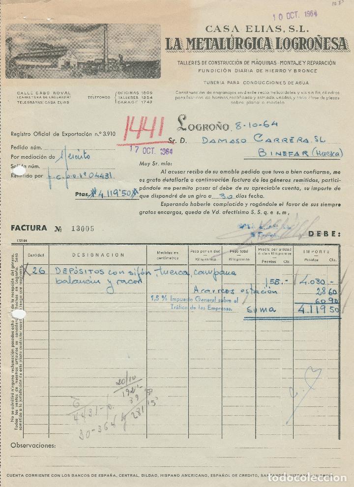 Alte Rechnungen: FACTURA. CASA ELIAS S.L. LA METAL&Uacute;RGICA LOGRO&Ntilde;ESA. TUBER&Iacute;AS PARA CONDUCCI&Oacute;N DE AGUA. LOGRO&Ntilde;O. 1964.