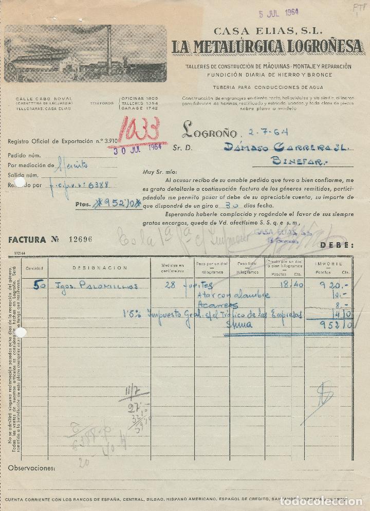 Alte Rechnungen: FACTURA. CASA ELIAS S.L. LA METAL&Uacute;RGICA LOGRO&Ntilde;ESA. TUBER&Iacute;AS PARA CONDUCCI&Oacute;N DE AGUA. LOGRO&Ntilde;O. 1964.