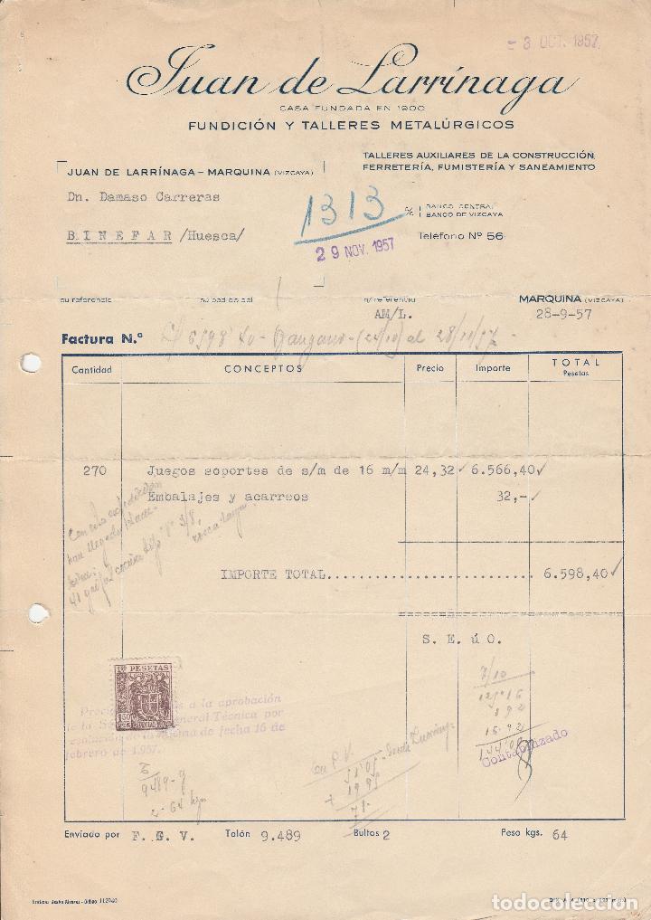 Alte Rechnungen: FACTURA. JUAN DE LARRINAGA. FUNDICI&Oacute;N Y TALLERES METAL&Uacute;GICOS. MARQUINA-VIZCAYA. 1957.