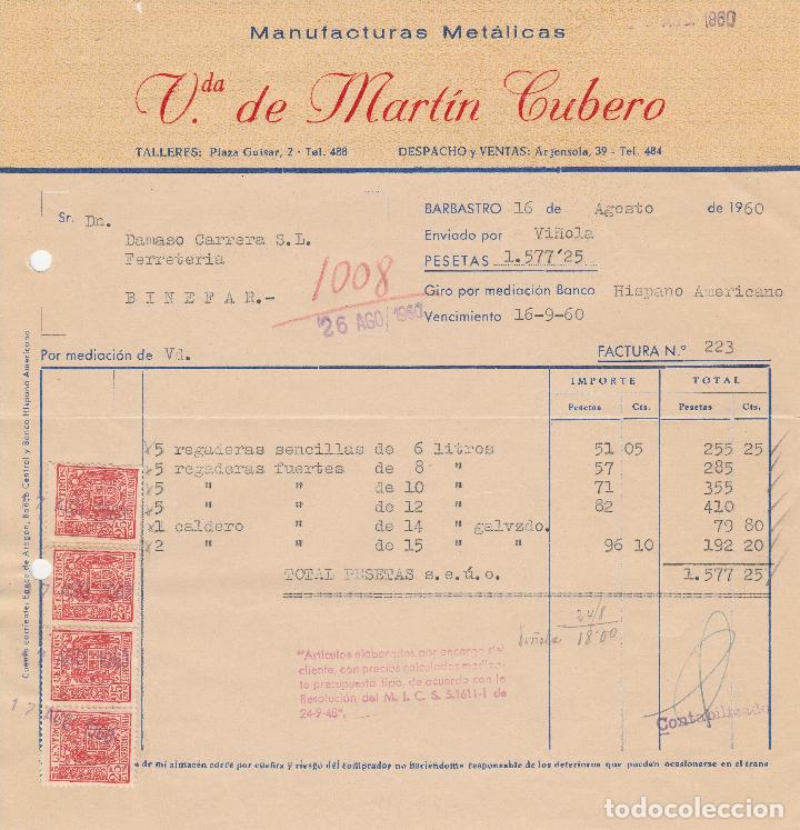 Alte Rechnungen: FACTURA. VDA. DE MARTIN CUBERO. MANUFACTURAS MET&Aacute;LICAS. BARBASTRO. 1960.