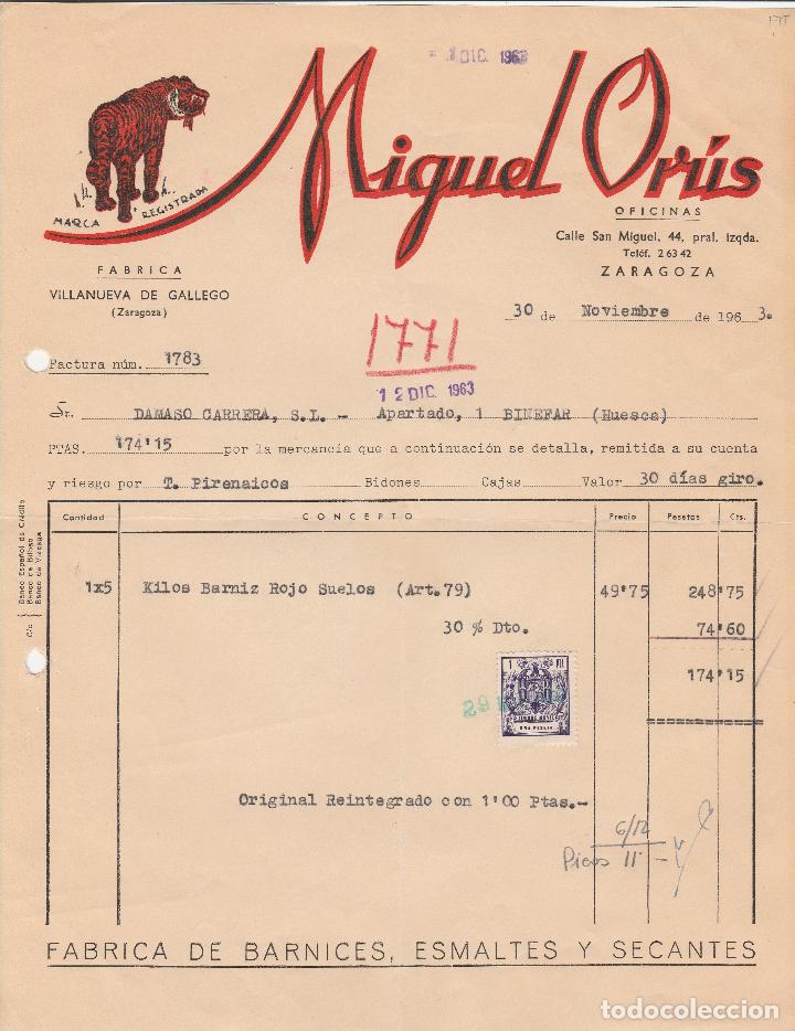 Alte Rechnungen: FACTURA. MIGUEL ORUS. FABRICADO DE BARNICES. ESMALTES Y SECANTES. ZARAGOZA. 1963.