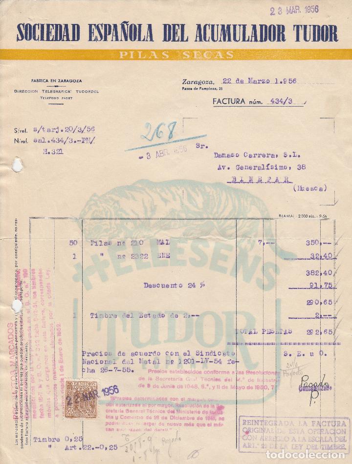 Alte Rechnungen: FACTURA. SOCIEDAD ESPA&Ntilde;OLA DEL ACUMULADOR TUDOR. PILAS SECAS. ZARAGOZA. 1956.
