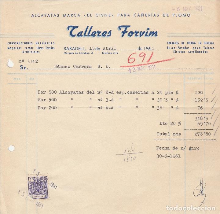 Alte Rechnungen: FACTURA. TALLERES FORVIN. ALCAYATAS MARCA -EL CISNE- PARA CA&Ntilde;ER&Iacute;AS DE PLOMO. SABADELL. 1961.