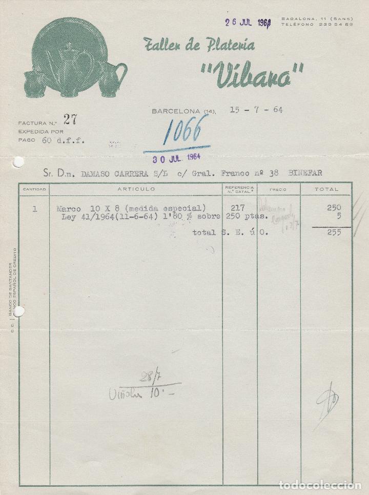 Factures anciennes: FACTURA. TALLER DE PLATER&Iacute;A VIBANO. BARCELONA. 1964.