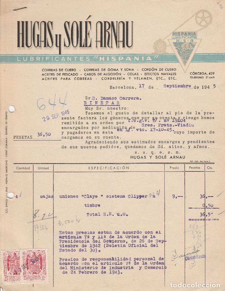 Alte Rechnungen: FACTURA. HUGAS Y SOL&Eacute; ARNAU. LUBRICANTES -HISPANIA-. BARCELONA. 1945.