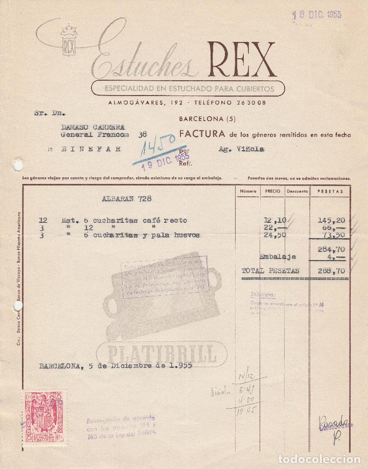 Alte Rechnungen: FACTURA. ESTUCHES REX. ESPECIALIDAD EN ESTUCHADO PARA CUBIERTOS. BARCELONA. 1955.