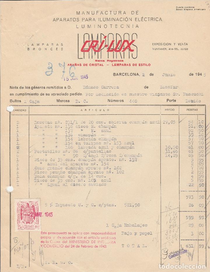 Alte Rechnungen: FACTURA. LAMPARAS CRI-LUX. MANUFACTURAS DE APARATOS PARA ILUMINACI&Oacute;N EL&Eacute;CTRICA. BARCELONA. 1945.