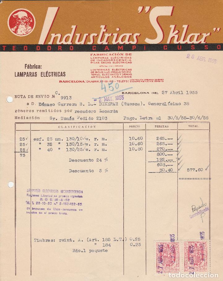 Alte Rechnungen: FACTURA. INDUSTRIAS SKLAR. TEODORO CAMPI CUSSO. FABRICACI&Oacute;N DE LAMPARAS EL&Eacute;CTRICAS. BARCELONA. 1955
