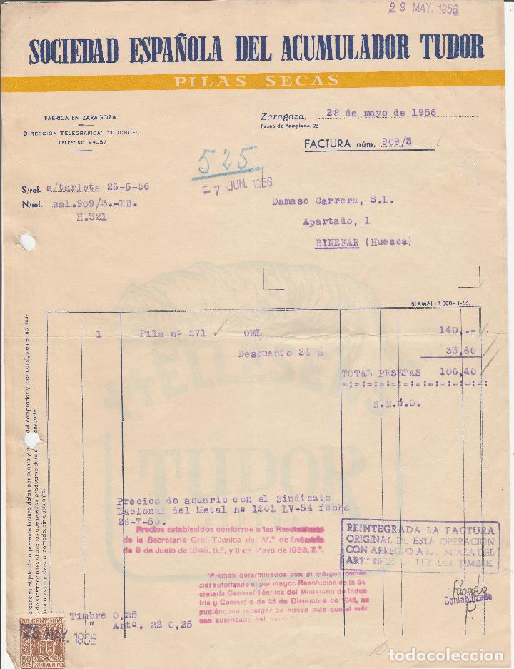 Alte Rechnungen: FACTURA. SOCIEDAD ESPA&Ntilde;OLA DEL ACUMULADOR TUDOR. PILAS SECAS. ZARAGOZA. 1956.