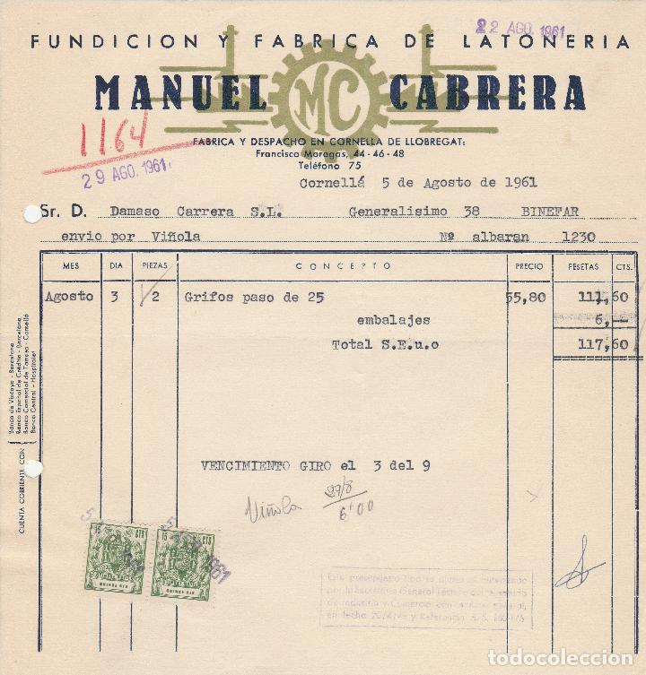 Alte Rechnungen: FACTURA. MANUEL CABRERA. FUNDICI&Oacute;N Y F&Aacute;BRICA DE LATONER&Iacute;A. CORNELL&Aacute;. 1961.