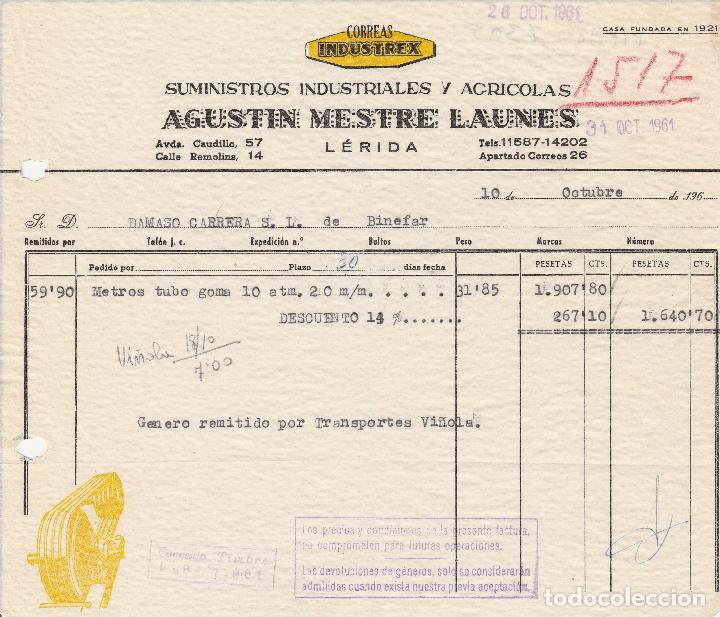 Alte Rechnungen: FACTURA. CORREAS INDUSTREX. AGUSTIN MESTRE LAUNES. SUMINISTROS INDUSTRIALES AGR&Iacute;COLAS. L&Eacute;RIDA. 1961.