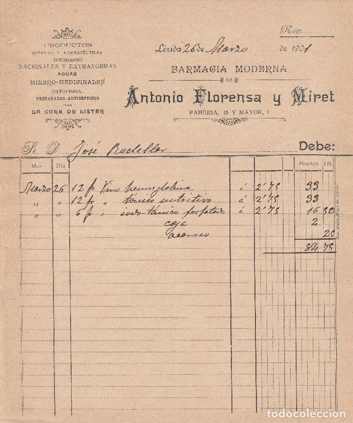 Factures anciennes: FACTURA. ANTONIO FLORENSA Y MIRET. FARMACIA MODERNA. L&Eacute;RIDA. 1901.